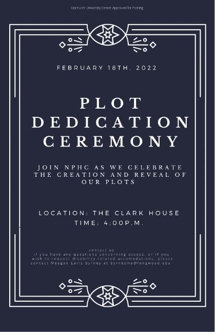 NPHC Plots - Flyer announcing a Plot Dedication Ceremony hosted by NPHC. Event date listed as February 18, 2022, in large centered text. Details note the location as The Clark House with a start time of 4:00 p.m. Dark blue background with decorative white borders, star icons, and accessibility contact information.
